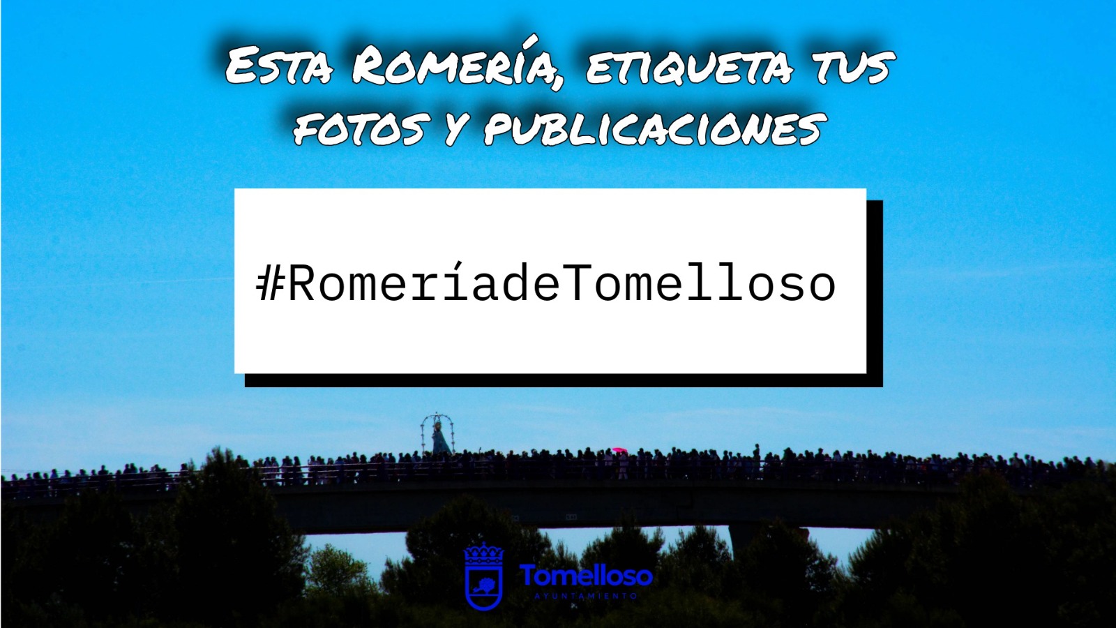 El Ayuntamiento impulsa la promoción de la Romería con el hashtag #RomeríadeTomelloso