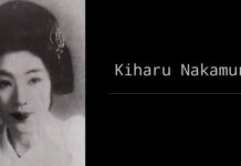 La mujer especial que convirtió su destino en una vida de leyenda: Kiharu Nakamura La mujer especial que convirtió su destino en una vida de leyenda: Kiharu Nakamura