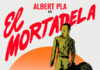 Albert Pla presenta El Mortadela, una canción sobre el poder, la violencia y los límites de la respuesta Albert Pla presenta El Mortadela, una canción sobre el poder, la violencia y los límites de la respuesta