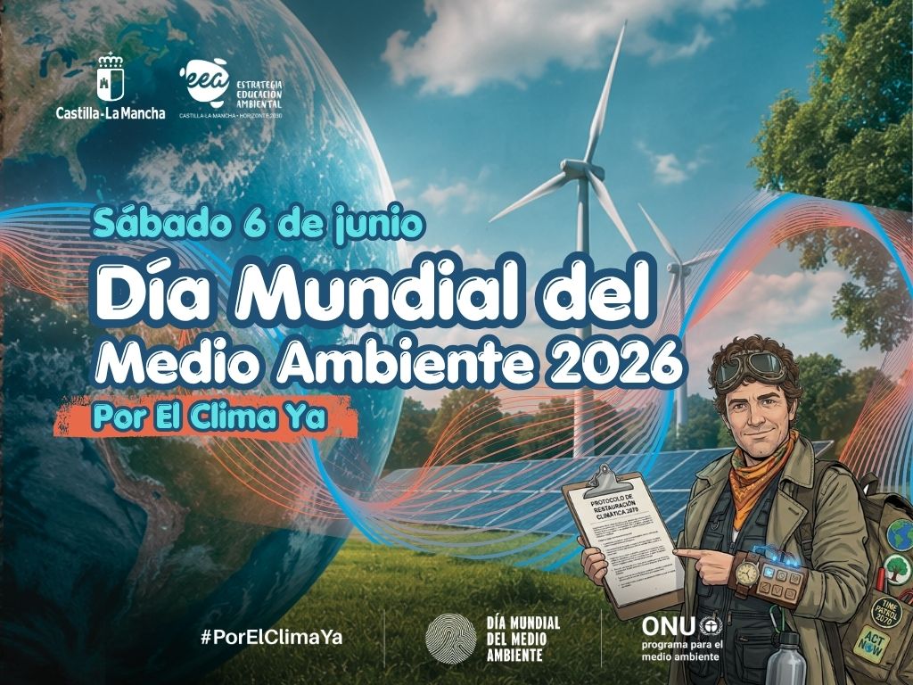 Castilla-La Mancha se suma al Día Mundial del Medio Ambiente 2026 con numerosas actividades para llamar a la ciudadanía a acelerar la acción climática 1 Castilla-La Mancha se suma al Día Mundial del Medio Ambiente 2026 con numerosas actividades para llamar a la ciudadanía a acelerar la acción climática