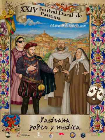 Pastrana celebra del 26 al 28 de junio la XXIV edición del Festival Ducal bajo el lema "Poder y Mística" 16 festival ducal pastrana 01
