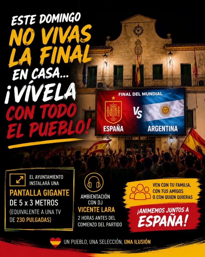Argamasilla de Alba se vuelca con España: pantalla gigante, música y ambiente de final en la Plaza de España 1 argamasilladealba final
