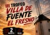 Vuelve el Trofeo Escuelas Villa de Fuente el Fresno con novedades en su circuito Vuelve el Trofeo Escuelas Villa de Fuente el Fresno con novedades en su circuito