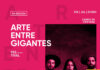 Los Hermanos Guedes presentan la séptima edición del Festival Arte Entre Gigantes Los Hermanos Guedes presentan la séptima edición del Festival Arte Entre Gigantes