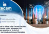 ITECAM organiza un webinar sobre ayudas a la I+D+i y deducciones fiscales para empresas ITECAM organiza un webinar sobre ayudas a la I+D+i y deducciones fiscales para empresas
