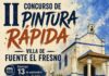 Abiertas las inscripciones para el II Concurso de Pintura Rápida Villa de Fuente el Fresno Abiertas las inscripciones para el II Concurso de Pintura Rápida Villa de Fuente el Fresno