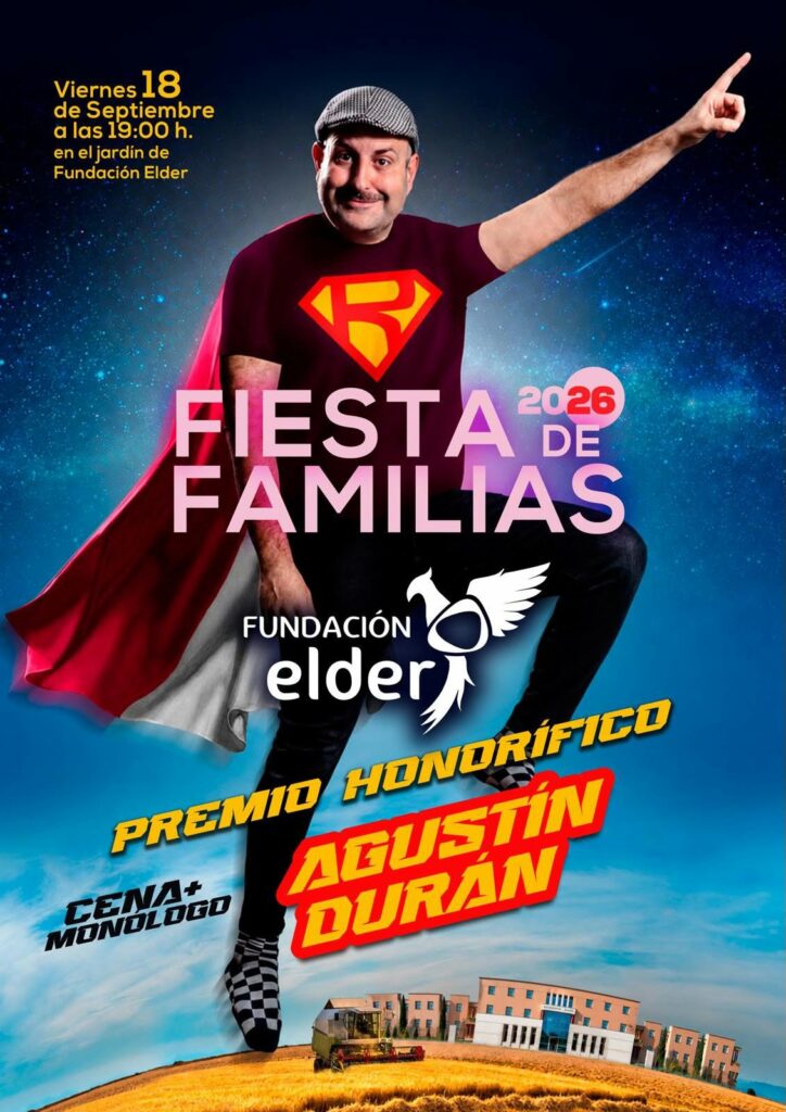 La Fundaci&oacute;n Elder celebrar&aacute; su Fiesta de Familias 2026 con la actuaci&oacute;n de Agust&iacute;n Dur&aacute;n y el homenaje a su trayectoria solidaria
