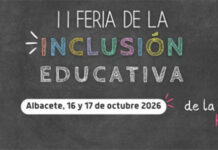 Albacete acogerá la II Feria de la Inclusión Educativa bajo el lema «De lainclusión a la humanización» Albacete acogerá la II Feria de la Inclusión Educativa bajo el lema "De lainclusión a la humanización"