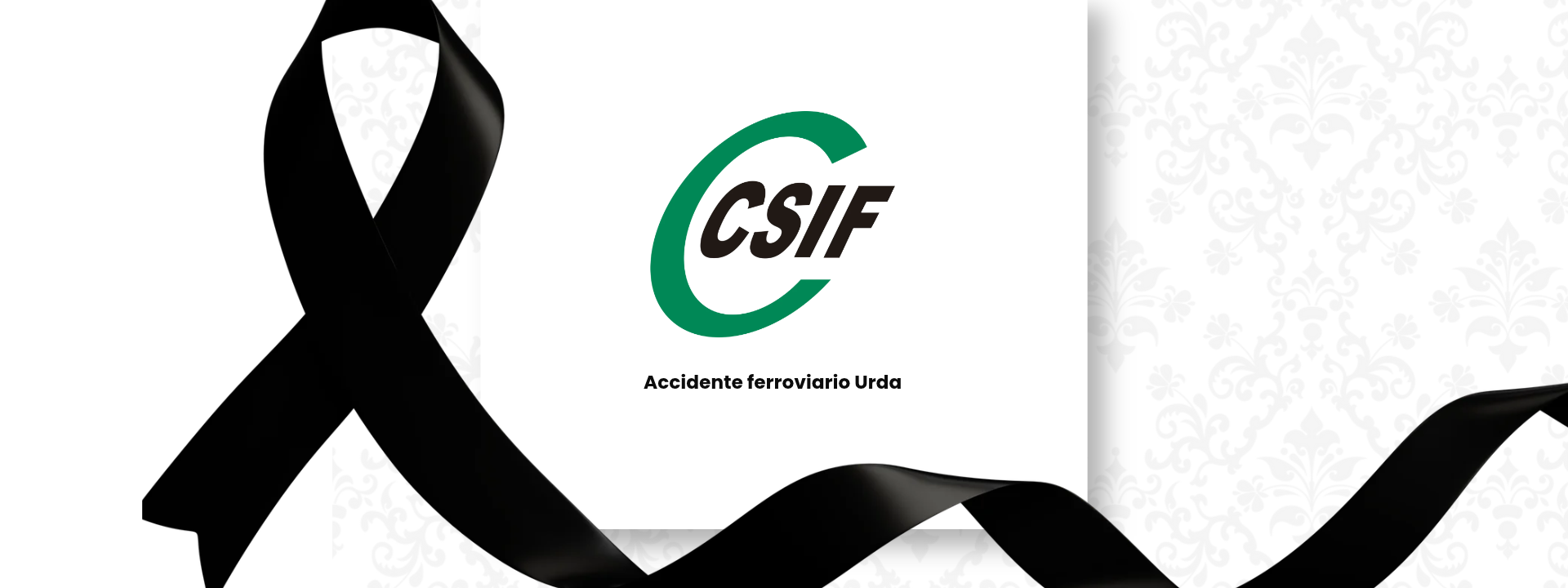 CSIF traslada su pésame y solidaridad con todas las personas afectadas por el accidente ferroviario de Urda