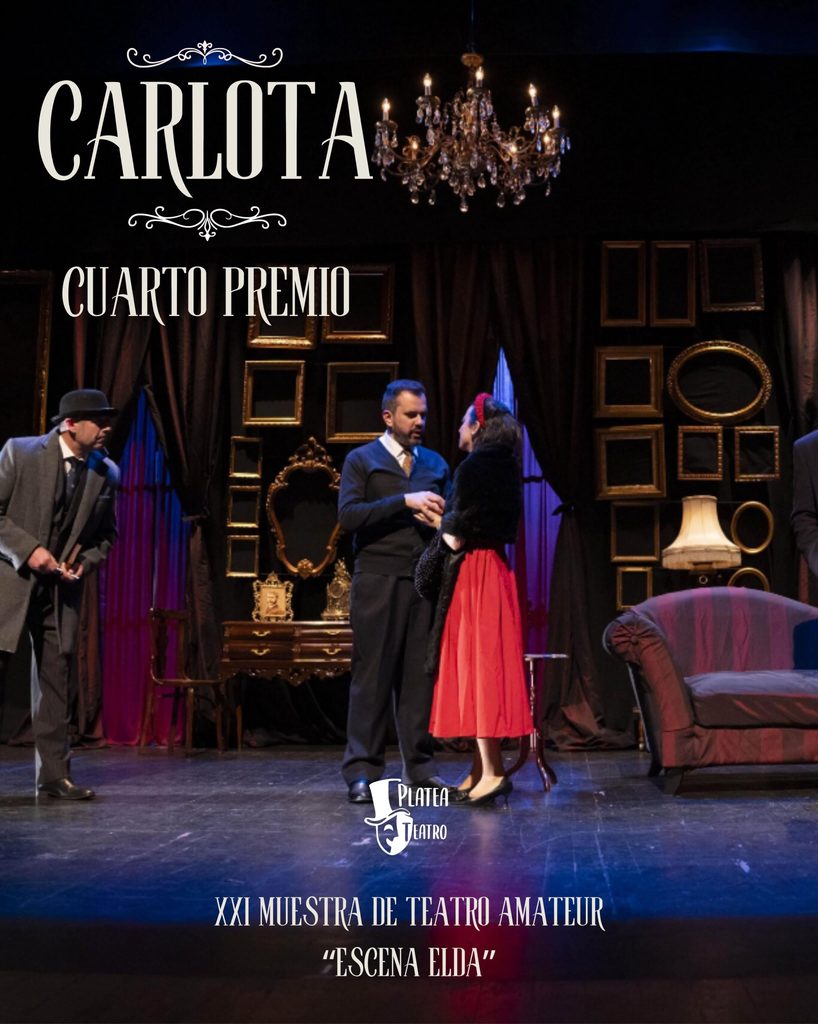 Platea Teatro logra con ‘Carlota’ el cuarto puesto y el Premio a la Mejor Escenografía en Elda 1 cuatro premio carlota