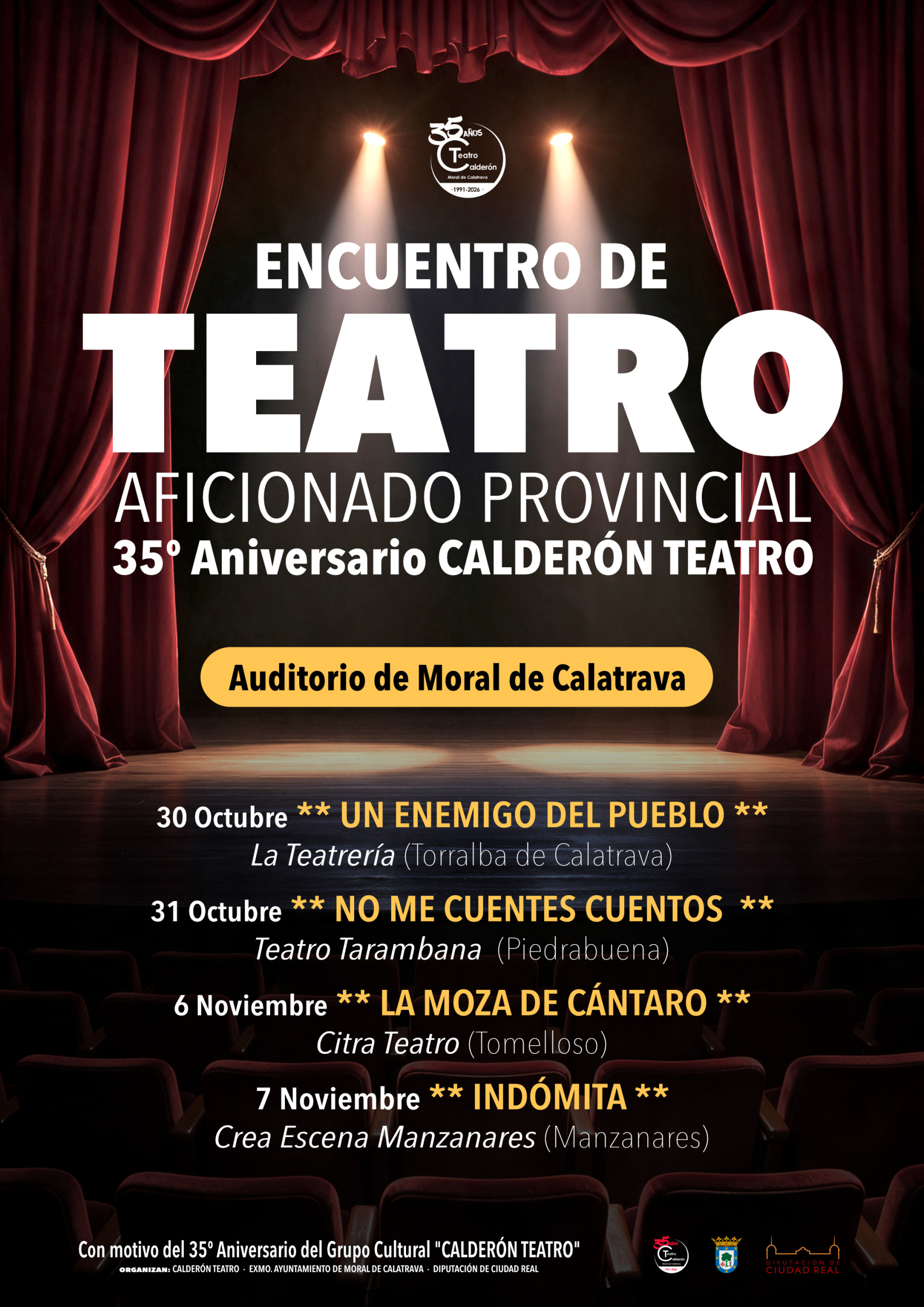 La Diputación de Ciudad Real colabora en el I Encuentro Provincial de Teatro Aficionado Calderón, que reunirá en Moral de Calatrava a cuatro compañías de la provincia