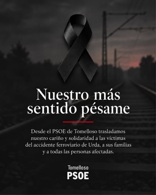 El PSOE de Tomelloso expresa su pésame por el accidente ferroviario de Urda